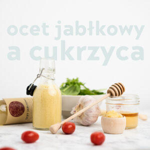 okładka do artykułu o occie jabłkowym na cukrzycę